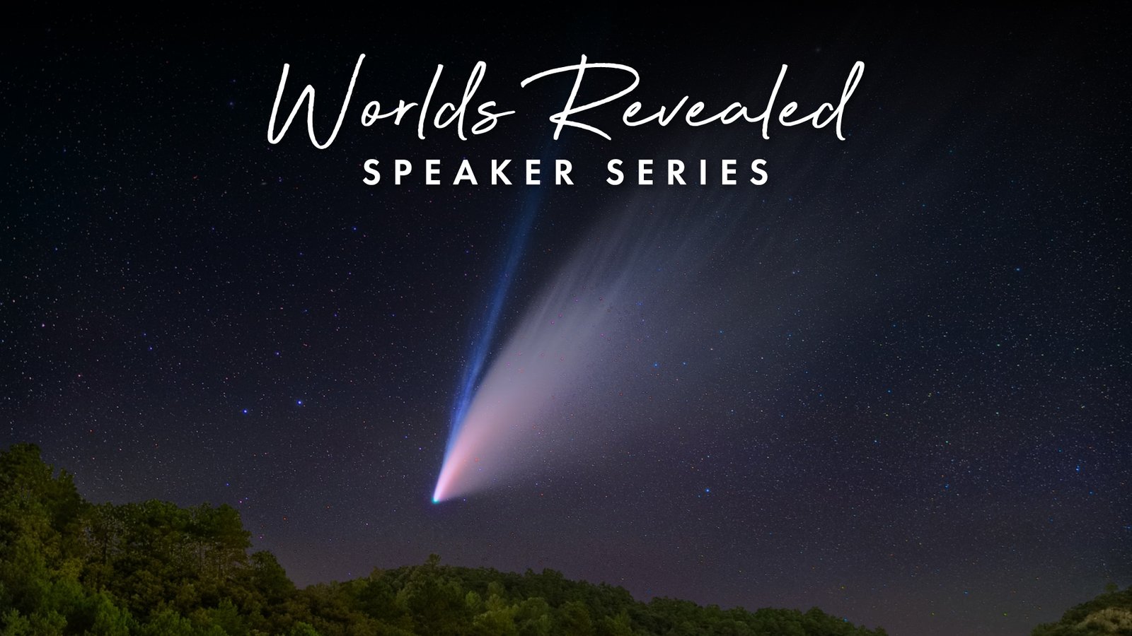 Lowell Observatory Worlds Revealed Speaker Series graphic with a comet over the forest